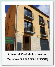 Alberg el Rac de la Finestra. Carretera, 7 (Tl 977819008)