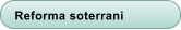 Reforma soterrani